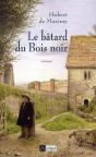 Le Bâtard Du Bois Noir - Preview