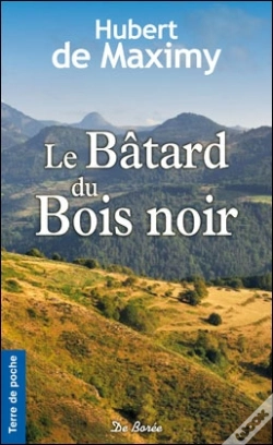 Capa do artigo Le Bâtard Du Bois Noir