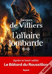 Le Bâtard Du Roussillon Tome 2 : L'Affaire Lombarde