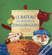 Le Bateau De Monsieur Zouglouglou