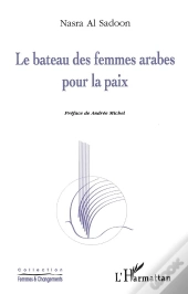 Le Bateau Des Femmes Arabes Pour La Paix