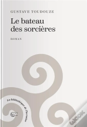 Le Bateau Des Sorcieres