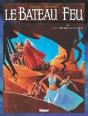 Le Bateau Feu - Tome 04 : Le Dernier Pas - Preview