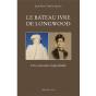Le Bateau Ivre De Longwood ; Une Rencontre Improbable - Preview