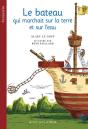 Le Bateau Qui Marchait Sur La Terre Et Sur L'Eau - Preview