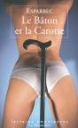 Le Bâton Et La Carotte - Preview