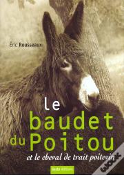 Le Baudet Du Poitou Et Le Cheval De Trait Poitevin