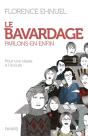 Le Bavardage : Parlons-En Enfin - Preview