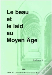 Le Beau Et Le Laid Au Moyen Age