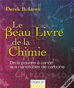 Capa do artigo Le Beau Livre De La Chimie - De La Poudre Aux Nanotubes De Carbone