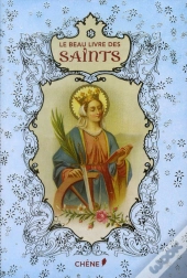 Le Beau Livre Des Saints
