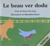 Le Beau Ver Dodu