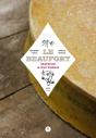 Le Beaufort ; Réinventer Le Fruit Commun - Preview