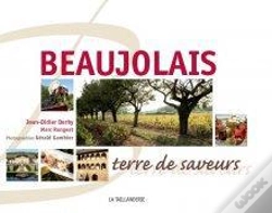 Capa do artigo Le Beaujolais, Terre De Saveurs