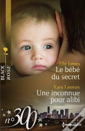 Capa do artigo Le Bebe Du Secret - Une Inconnue Pour Alibi