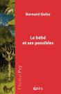 Le Bébé Et Ses Possibles - Preview
