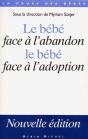 Le Bébé Face À L'Abandon, Le Bébé Face À L'Adoption (Édition 2003) - Preview