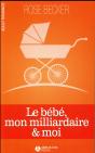 Le Bebe, Mon Milliardaire Et Moi - Preview
