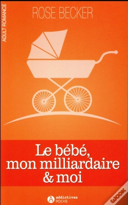 Capa do artigo Le Bebe, Mon Milliardaire Et Moi