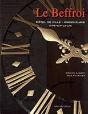 Le Beffroi ; Hôtel De Ville & Grand-Place ; Aire-Sur-La-Lys - Preview