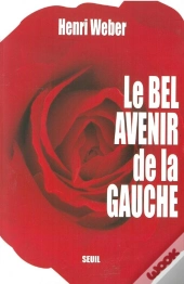 Le Bel Avenir De La Gauche