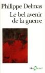 Le Bel Avenir De La Guerre - Preview