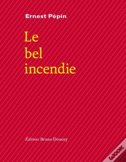 Capa do artigo Le Bel Incendie