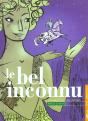 Le Bel Inconnu T.1; Il Y Avait Alors A La Cour D'Arthur - Preview