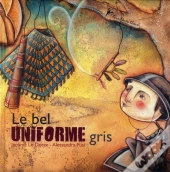 Le Bel Uniforme Gris