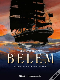 Capa do artigo Le Belem - Tome 02 : Enfer En Martinique