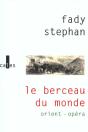 Le Berceau Du Monde. Orient-Opera - Preview