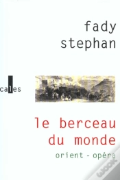 Capa do artigo Le Berceau Du Monde. Orient-Opera