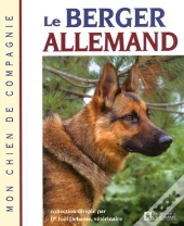 Le Berger Allemande - Mon Chien De Compagnie
