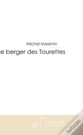 Le Berger Des Tourettes