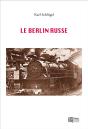 Le Berlin Russe - Preview