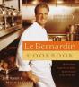 Le Bernardin Cookbook - Four-Star Simplicity - Preview