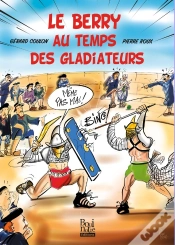 Capa do artigo Le Berry Au Temps Des Gladiateurs