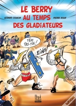 Capa do artigo Le Berry Au Temps Des Gladiateurs