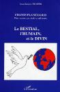 Le Bestial, L'Humain, Et Le Divin - Preview