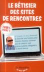 Le Betisier Des Sites De Rencontres - Preview