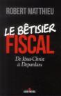 Le Betisier Fiscal - De Jesus Christ A Depardieu - Preview