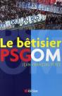 Le Bêtisier Psg-Om - Preview