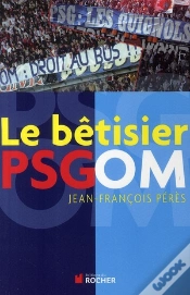Capa do artigo Le Bêtisier Psg-Om