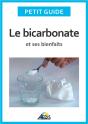 Le Bicarbonate Et Ses Bienfaits - Preview