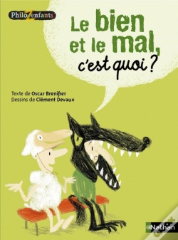 Capa do artigo Le Bien Et Le Mal C'Est Quoi ?