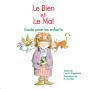 Le Bien Et Le Mal ; Guide Pour Les Enfants - Preview