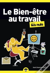 Le Bien-Être Au Travail Pour Les Nuls Poche