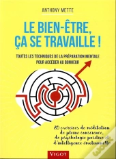 Le Bien-Etre Ca Se Travaille