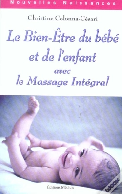 Capa do artigo Le Bien-Etre Du Bebe Et De L'Enfant Avec Le Massage Integral