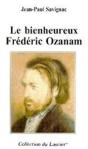 Le Bienheureux Frédéric Ozanam - Preview